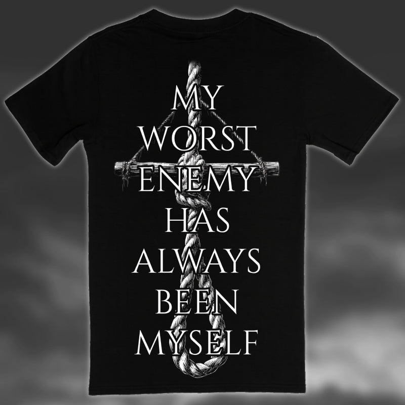MY WORST ENEMY T-SHIRT