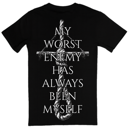 MY WORST ENEMY T-SHIRT