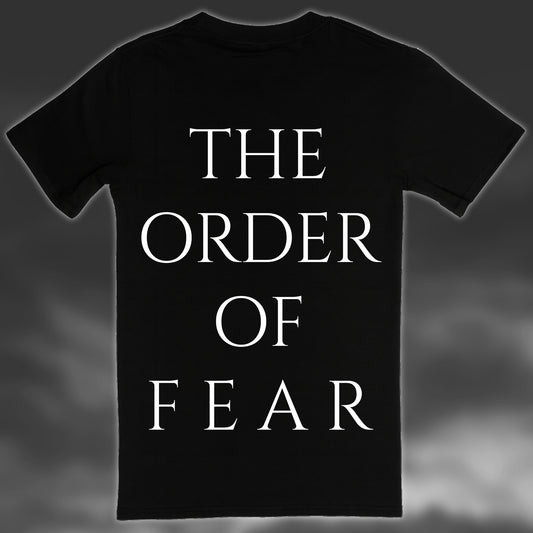 THE ORDER OF FEAR T-SHIRT